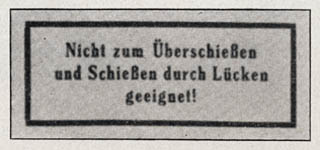 [Figure 86. Not suited for overhead fire or firing through gaps in lines!]